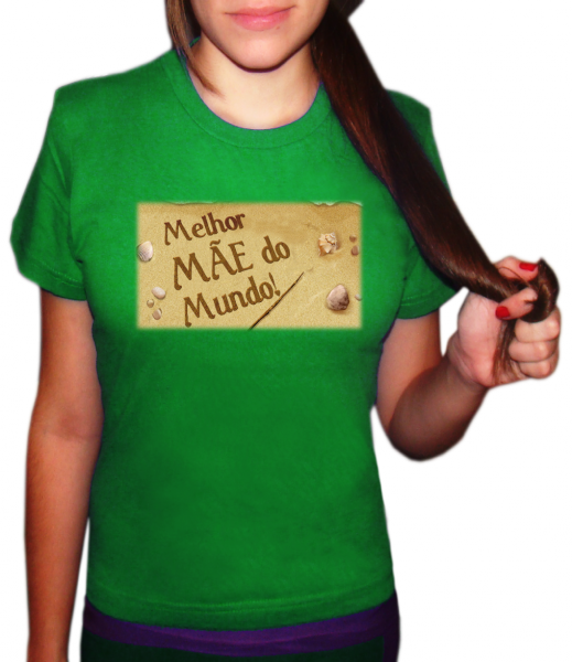 Camiseta Melhor Mãe do Mundo